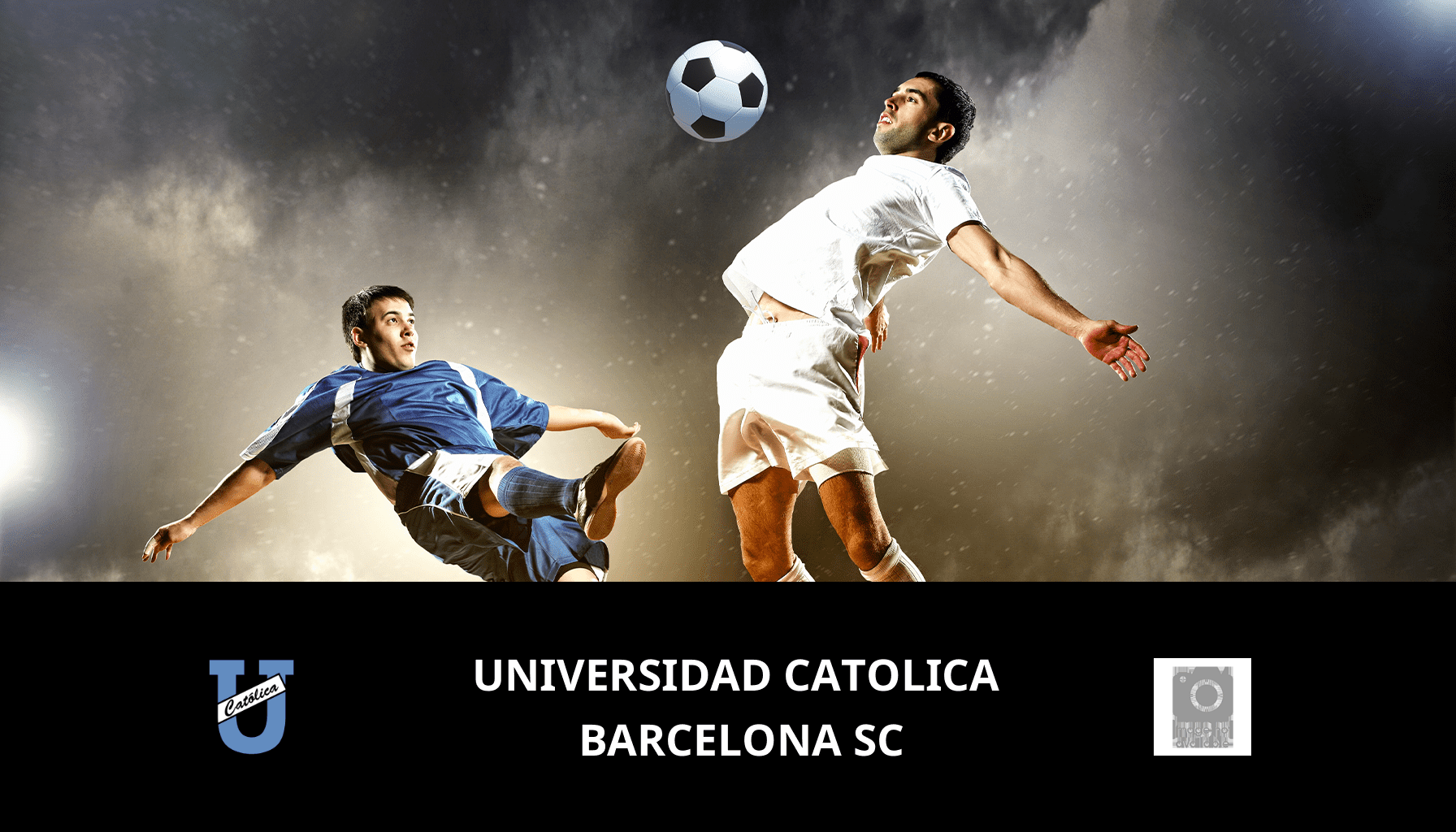 Pronostic Universidad Catolica VS Barcelona SC du 02/05/2024 Analyse de la rencontre